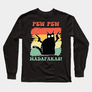 Pew Pew Madafakas T-Shirt Long Sleeve T-Shirt